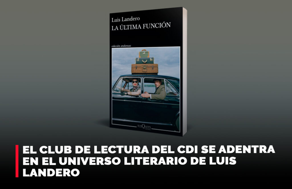 el universo literario de Luis Landero