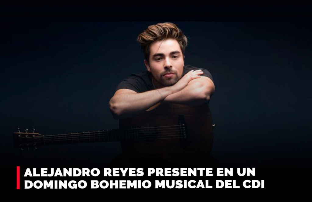 Alejandro Reyes presente en un domingo bohemio musical del CDI